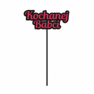 Topper do bukietu "Kochanej Babci"