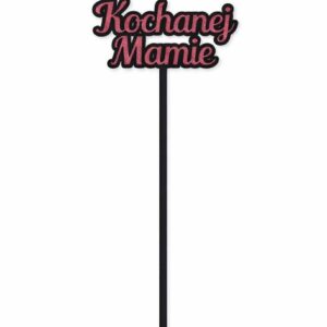 Topper do bukietu "Kochanej Mamie"