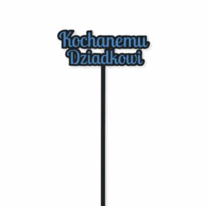 Topper do bukietu "Kochanemu Dziadkowi"